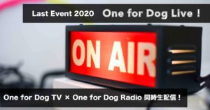 One for Dog Live !